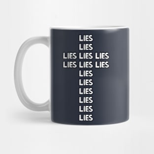 LIE on the Cross by Tai's Tees Mug